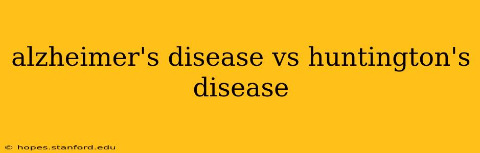 alzheimer's disease vs huntington's disease